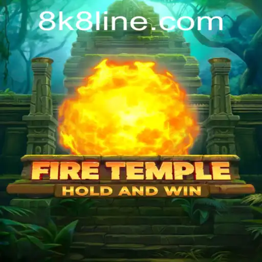Embark on an Epic Journey with FireTemple and the Challenge of 8K8