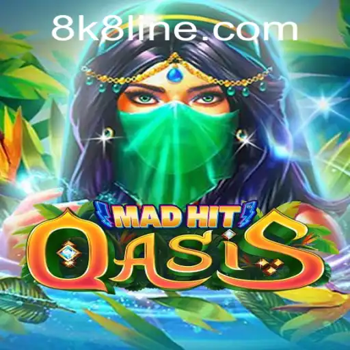 MadHitOasis: A Thrilling Adventure in the World of 8K8