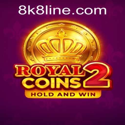 Discover the Adventure of RoyalCoins2: A Journey into the World of 8K8