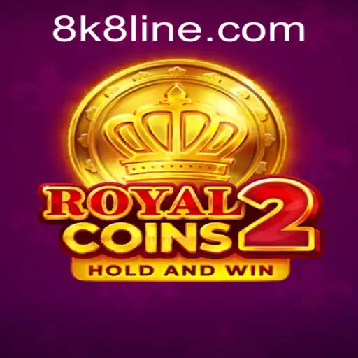 Discover the Adventure of RoyalCoins2: A Journey into the World of 8K8